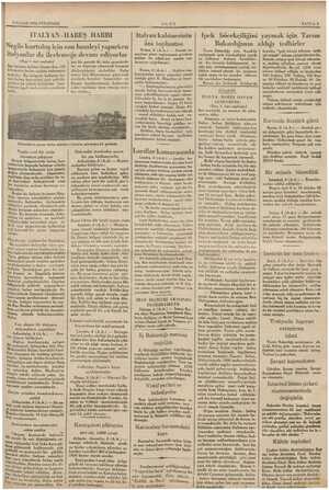    9 NİSAN 1936 PERŞEMBE İTALYAN - HABEŞ 'HARBI Negüs kurtuluş için son hamleyi yaparken Büşe 1. inci sayfada) lan italyan kol