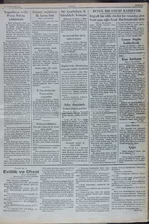  22 NİSAN 1936 SALI Yugoslavya naibi Prens Polün yıldönüm Kıral Aleksandı'ın 1934 yur ilk teşrininde M bir şekilde — öldür...