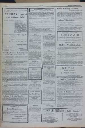     7 ilâ 10 Mavıs 1936 İHRACAT MALLARI: her nevi zi ve edevatı - ve müesseseler alât ve edevatı - gübrecilik sanayüi - kuvvet