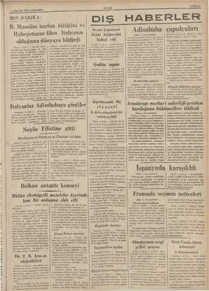    wws5öne w 6 MAYIS 1936 ÇARŞAMBA ———— B. Musolini harbın bittiğini ve Habeşistanın filen İtalyanm olduğunu dünyaya bildirdi