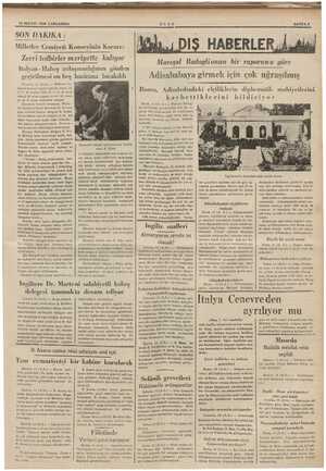   13 MAYIS 1936 ÇARŞAMBA ———— — SON DAKİKA: Milletler Cemiyeti Konseyinin Kararı: Zecri tedbirler meriyette kalıyor İtalyan -