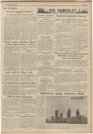    15 MAYIS 1936 CUMA SON DAKİKA: Frangın vaziyeti ne olacak ? Fransadan çıkan altın üç milyara yaklaşıyor ç Londra, 14 (A.A)