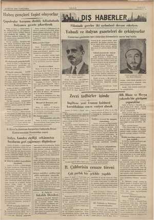    20 MAYIS 1936 ÇARŞAMBA Habeş gençleri faşist oluyorlar, Çapuleular kurşuna dizildi; Adisababada ; İtalyanca gazete e Roma,