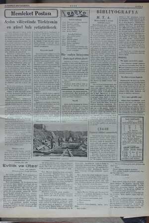  13 TEMMUZ 1936 PAZARTESİ L Memle ket Posfa;ıj Aydın vilâyetinde Türkiyenin en güzel balı Aydın, (Hususi) — Toprak şartla-...