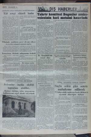    13 TEMMUZ 1936 CUMARTESİ | SON DAKİKA Londradaki suikast hâdise: Kül rengi Londra, 17 (A.A.) — Dünkü suikasd hüdisesinde