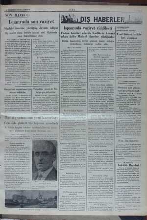    * 20 TEMMUZ 1936 PAZARTESİ SON DAKİKA İspanyada son vaziyet Madrid üzerine yürüyüş devam ediyor Üç eyalet daha ihtilâle...