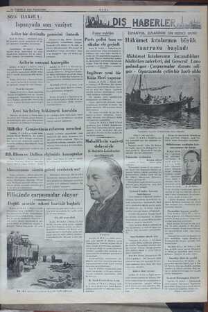  :w TEMMİUZ 1936 PERSEMBE SON DAKİKA ; panyada son vaziyet Â Sevil, 29 ÇA.A.) — Hükümete sadık denizaltı gemisi isyancıların