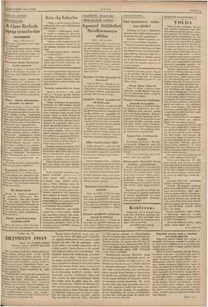    8 İLKTEŞRİN 1936 CUMA ULUS rına - ALMAN KONUŞMALARI : B. Ciano Berlinde Yaptıgı temaslardan memnun (Başı 1. inci sayfada)