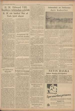    11 İLKKÂNUN 1936 CUMA H. M. Edward VIII. İngiltere tahtından çekildi. H. M. nin kardeşi Duc of York kıral oluyor ii 1. inci