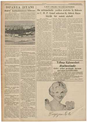     SAYFA: 6 “ISPANYA İSYANI | ye © Madrid bombardımanının bilânçosu talonyalılar so ara'yı işgal ederek Belgite ile Sikim...