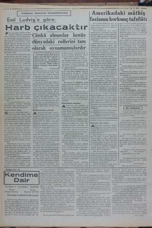        XZ Af BAA M 25 -3-1937 ——— X I Yabancı basında okuduklarımız_l a — Emil Ludvige göre: Harb çıkacaktır Çünkü almanlar