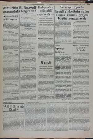      f Bi Ş ULUS e ît;türkle B. Ruzvelt| Habeşistan arasındîlîi t Yunanistanın milli bayramı Ankara, 30 (A.A.) — Yunanistan