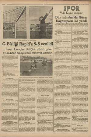    13-6-1937 —— Gençler birliğinin ilk golü Rapid kalesinde G. Birliği Rapid'e 5-8 yenildi .. Fakat Gençler Birliğini, dünkü