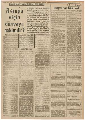  m 3-7-1937 Herkesin sorduğu bir sual fivrupa niçin dünyaya hakimdir? ie ei İğ adalar üzerin- Avrupalılar puslayı da keşfe- €