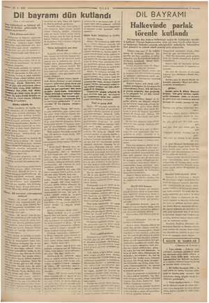  . 7 — 27-9.1937 Dil bayramı dün (Başı 1. inci sayfada) erse it ve ei Ki erini de birlikte götürmi miz yaymışlardır. ürk...