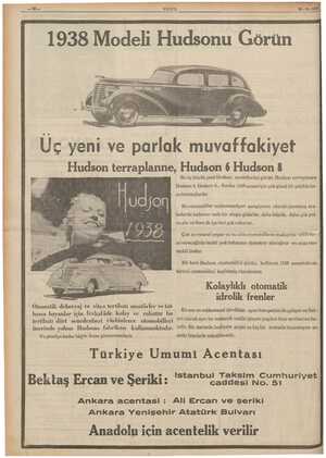  —12— ULUS 1938 Modeli Hudsonu Görün Üç yeni ve parlak muvaffakiyet Hudson terraplanne, Hudson 6 Hudson 8 Bu üç büyük yeni...