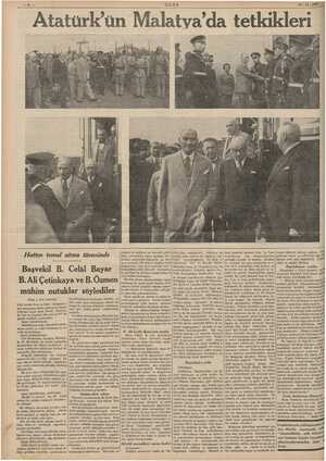     ULUS 17.11.1937 Atatürk'ün Malatya'da i tetkikleri Hattın temel atma töreninde Başvekil B. Celal Bayar B. Ali Çetinkaya ve