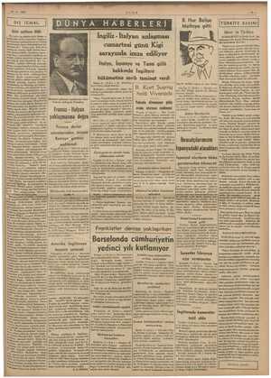  15.4. 1938 ME İCMAL B. Hor Belişa Maltaya gitti .|ye 5 M Türki İngiliz - İtalyan anlaşması | Bİ/ RE cumartesi günü Kigi...