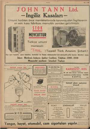    A A NE EŞEN az ULUS 23.4.1938 JOHN TANN Lid. — İngiliz Kasaları — Umumi harbten önce memleketimizde tanınmış olan...