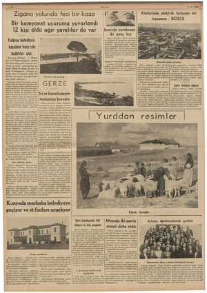       4-5 - 1938 Zigana yolunda feci bir kaza Bir kamyonet uçuruma yuvarlandı 12 kişi öldü ağır yaralılar da var Trabzon...