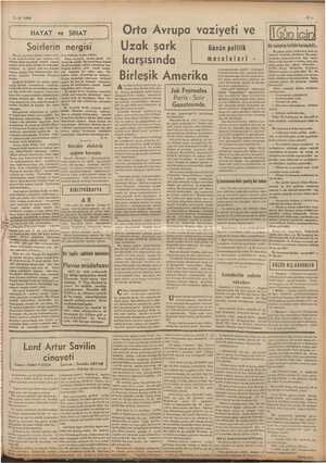  7-6- 1938 HAYAT ve SIHAT Taranan Orta Avrupa vaziyeti ve İlini İçi - Şairlerin nergisi Uzak şa rk Günün politik şim N a : Bu