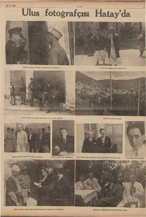  GULU» Ulus fotoğrafçısı Hatay'da 24 -6- 1938 ? MM A m Bilân'dan umumi görünüş Vee iğ A Iskenderun hükümetinin davetlilerinden