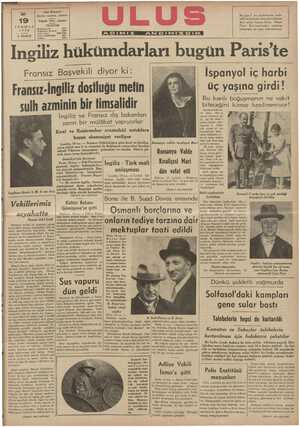  Ulus Basımevi Çankırı caddesi, Ankara Telgraf: Ulus - Ankara TELEFON Başmuharrir Fransızca Ankara Salı 19 TEMMUZ 1938 Bu gün