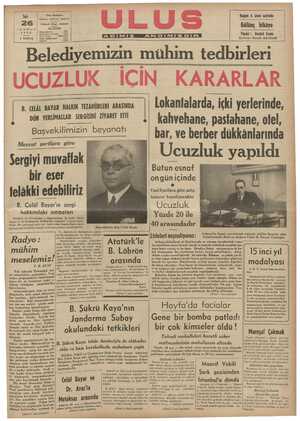  | '_ Saıı Ulus Basımevi Çankırı caddesi, Ankara 26 | TEMMUZ 1938 Yi İdare Atölye 6 KURUŞ Belediyemizin mühim tedb gaa UCUZLUK