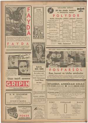  İTE “i iF e — hi —12 — ULUS 14 -8- 1938 Sabırsızlıkla beklenen 300 Defa çalmakla bozulmıyan ve Almanya'da yapılan ln çöküntü