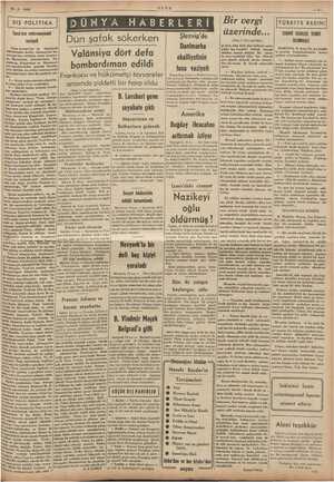  e EEE BŞ VA YY? ga Bir vergi İTORKİYE BASINI; üzerinde... | Tanini ERLER Tesir OLUNMALI 16.8.1938 DIŞ POLİTİKA Tuna'nın...