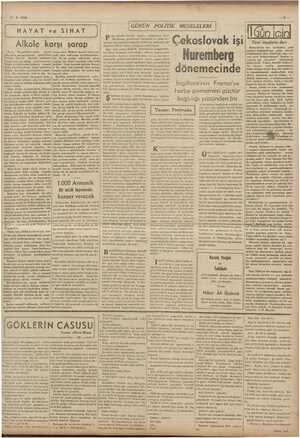    4 11-9-1938 . HAYAT v e SIHAT ; kullanmaktan vaz Şeyden üne çıkar. “A Alkole karşı şarap zarar vermez. 1.000 Armonik Bir