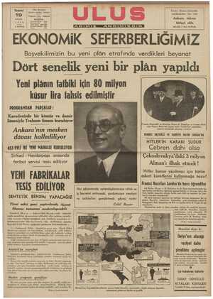  Pazarlesi 19 EYLUL 1938 Ulus Basımevi Çankırı caddesi, Ankara Telgraf: Ulus - Ankara TELEFON İmtiyaz sahibi — 1144...