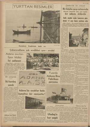  : 25-9. 1938 Çukurovalıların çok sevdikleri spor: avcılık! z E JJ — — > & JJ Ti vi z po Mi Karadeniz Ereğlisinde balık avı