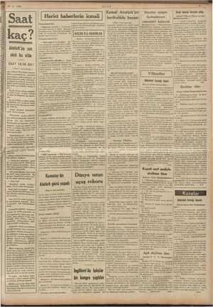    15-11-1938 5 Wi Saat kaç? Atatürk'ün son sözü bu oldu SAAT 18.30 DU! ( Başı 1. inci sayfada ) e öl yenecek Belki teselli