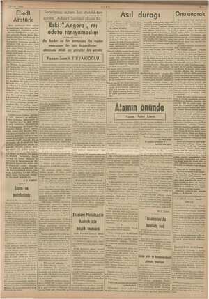     Ebedi Atatürk Senelerce süren bir ayrılıktan Onu anarak ay Asıl durağı sonra, Albert Sarraut diyor ki: Eski “ Angora,, mı