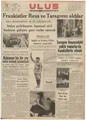  K B e Pazartesi 16 SONKÂNUN 1939 5 KURUŞ Ulus Basrmevi Çankırı Caddesi, Ankara Telgraf: Ulus - Ankara TELEFON İmtiyaz sahibi