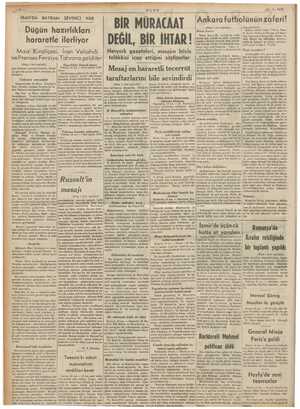     ULUS ; 17 - 4. 1939 © BİR MÜRACAAT futbolünün zaferi! DEĞİL, BİR İHTAR! Nevyork gazeteleri, mesajın böyle telâkkisi icap