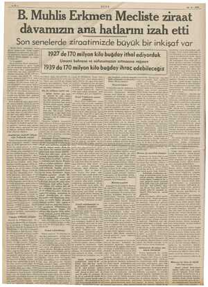  ULUS 31.5.1939 B Muhlis Pimi Mecliste ziraat dâvamızın ana hatlarını izah etti Son senelerde ziraatimizde büyük bir inkişaf