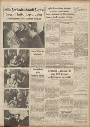 28 -7-1939 ) ; âzasını kabul buyurdular | CÜMHURREİSİMİZİN KABUL RESMİNDEN İNTİBALAR | Maarif Şürası zaker, Rd raporla imana
