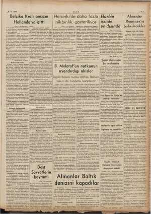  8-11. 1939 ULUS —i Belçika Kralı ansızın | Helsinki'de daha fazla! Harbin Almanlar Hollanda'ya gitti nikbinlik gösteriliyor |