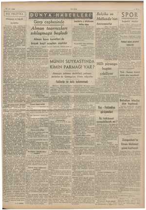    11-11-1939 WEYS —3— DIŞ POLİTİKA Almanya ve küçük Belçika ve Hollanda'nın tavassutu Bugünkü maçlar 19 Amerika'da iş...