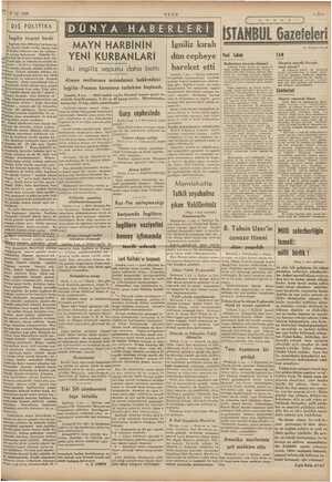    6-12. 1939 İngiltere anya'ya karşı aç- ticaret Mei vaki akşam saat MAYN HARBİNİN YENİ KURBANLARI İki ingiliz vapuru daha