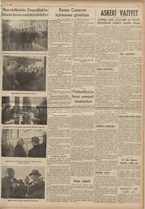    8-12. 1939 ULUS Rusya Cenevre ıçtimaına girmiyor 7 Başvekilimizin Zonguldak'ta kömür havzasındaki tetkikleri (Başı 1 inci