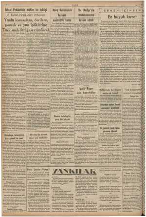  İktisat Vekâletinin mühim bir tebliği 8 Eylül 1940. dan itibaren Yünlü kumaşlara, derilere, pamuk ve yün ipliklerine ürk malı