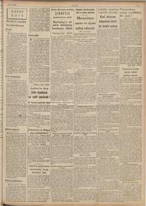  12.9-1940 —— — HARBE DAİR — a Berlin'e yapılan bombardıman İki gaye imdiye kadar almanlar, ingi- lizlerin kuş e çiniler > ine