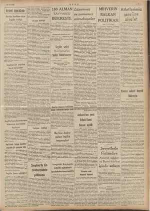  150 ALMAN MİHVERİN Atletlerimiz Afrika harbine dair ke mz BALKAN şe refi ne İngiliz tebliği EŞTE POLİTİK ASI ziya fet Alman