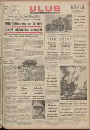  ae e Ç ULUS Basımevi arşamba Çankırı Caddesi Ankara 26 Telgraf : ULUS Ankara MART TELEFON Başmuharrırlik isrı D 1941 Yazı...