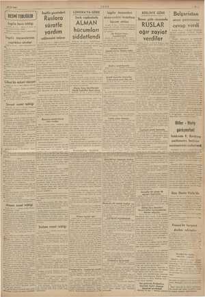    17/9/1941 ik iü ULUS ” p İngiliz gazeteleri LONDRA'YA GÖRE RESMİ TEBLİĞLER Ruslara | Sak ceşhesinde , İngiliz hava tebliği