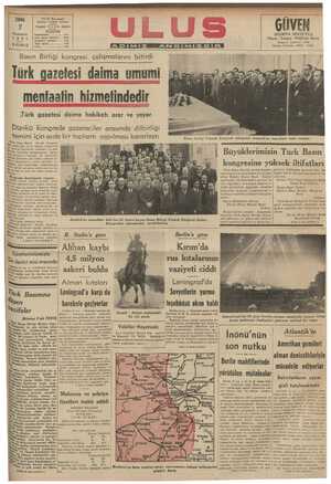    CUMA 7 Sonteşrin 1941 5 KURUŞ e en zaddesi, Ankara Basın Birliği kongresi çalışmalarını bitirdi ürk gazelesi dalma umumi