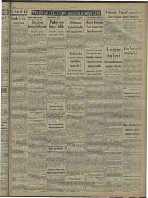  25/1/1943 ULUS IŞ POLİTİKA ın f Sicil Renter ajansına göre . Icılya ve ya akan a zi) sonrası icily, Beliya'da wvel başlıyan